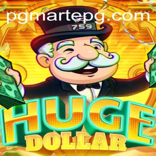Exploring the Dynamic World of HugeDollar: An In-Depth Look